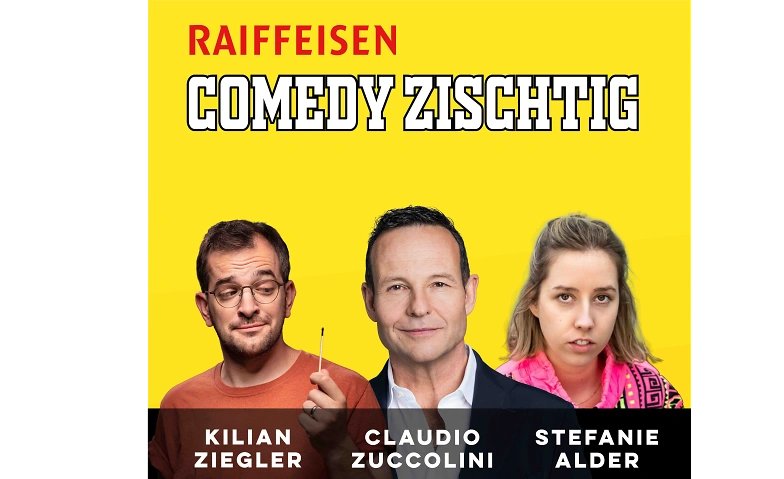 Plakat der Show Raiffeisen Comedy Zischtig