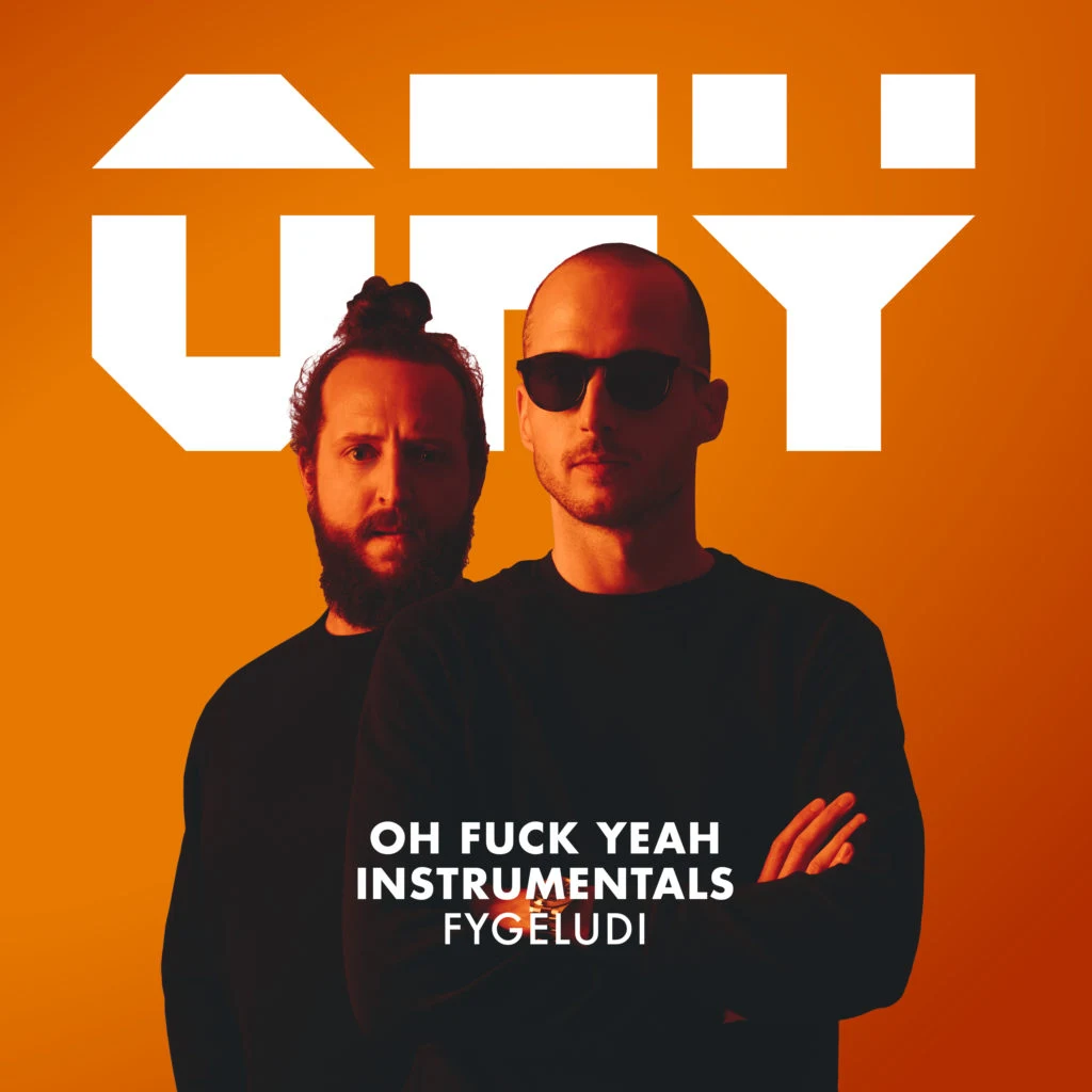 Cover: Oh Fuck Yeah – Instrumentals